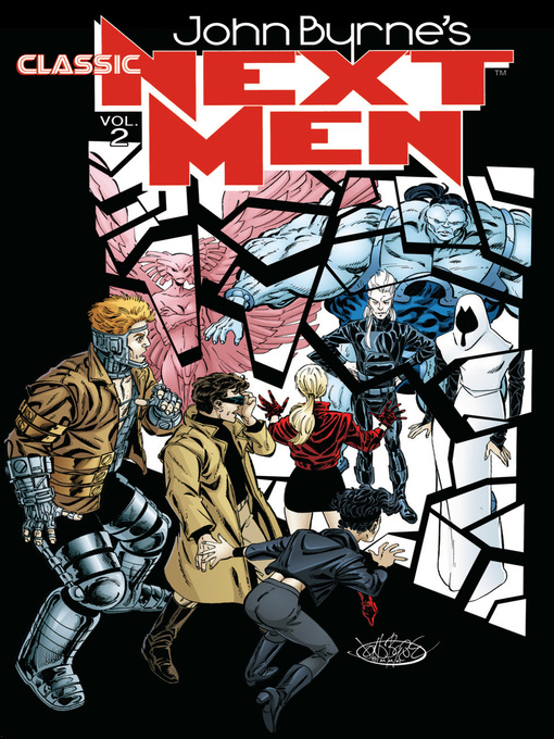 Title details for John Byrne's Classic Next Men, Volume 2 by John Byrne - Available